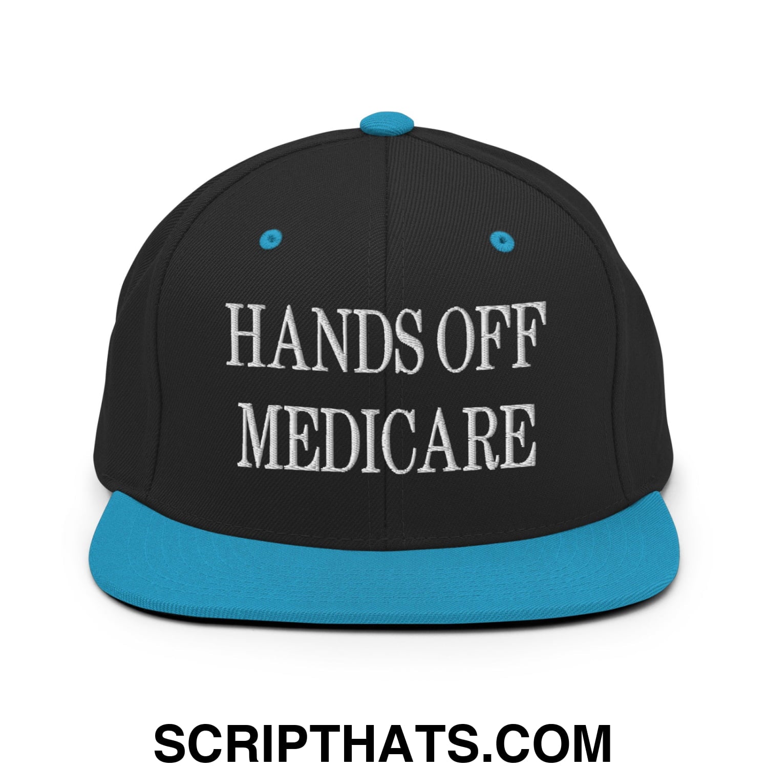 Hands Off Medicare Embroidered Flat Bill Brim Snapback Hat Black Teal