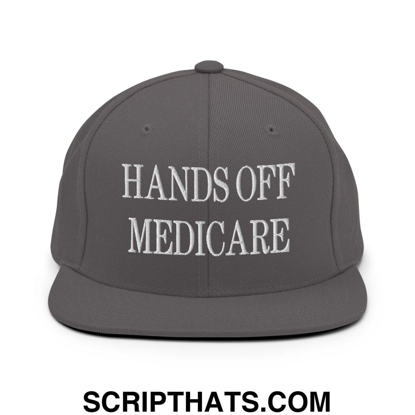 Hands Off Medicare Embroidered Flat Bill Brim Snapback Hat Dark Grey