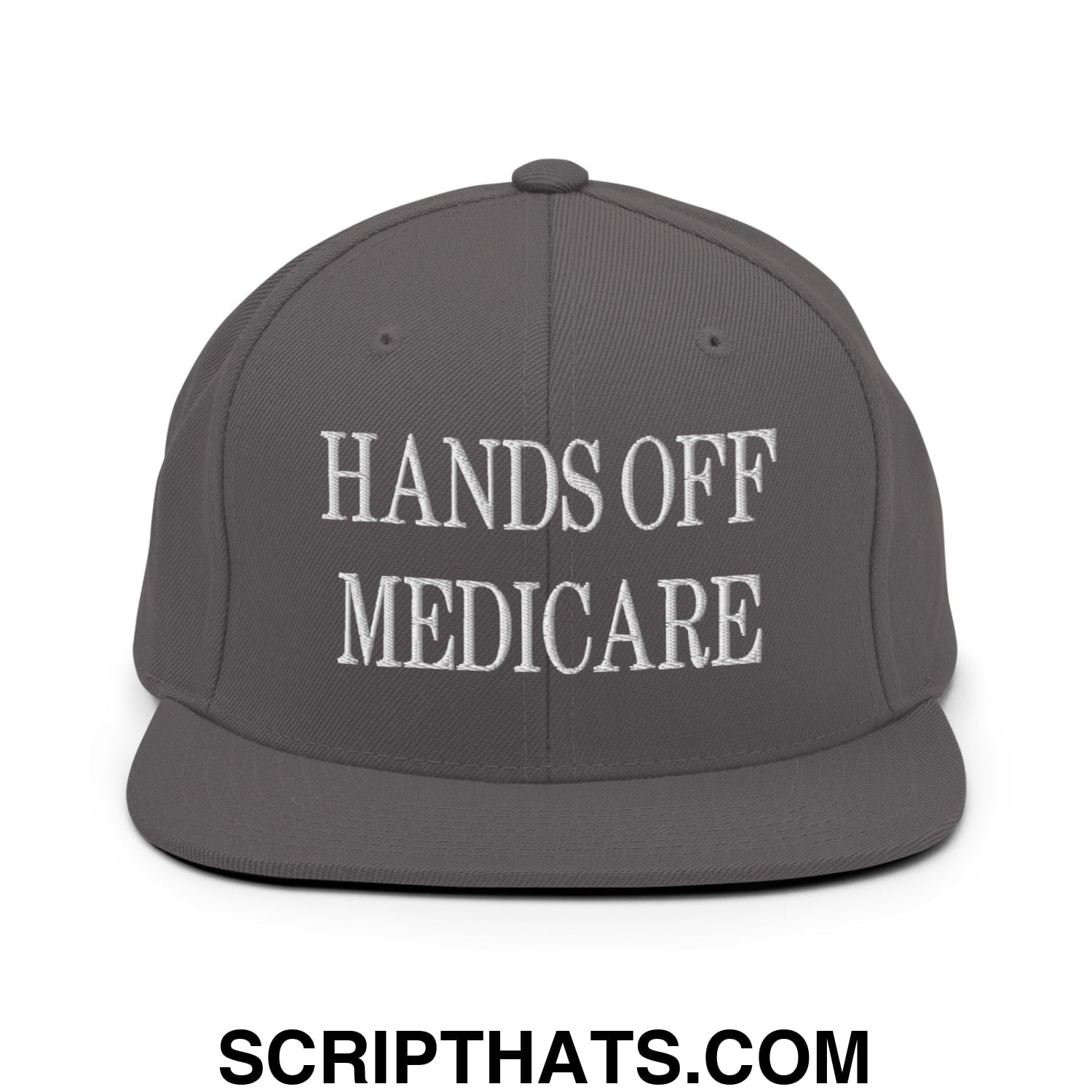 Hands Off Medicare Embroidered Flat Bill Brim Snapback Hat Dark Grey