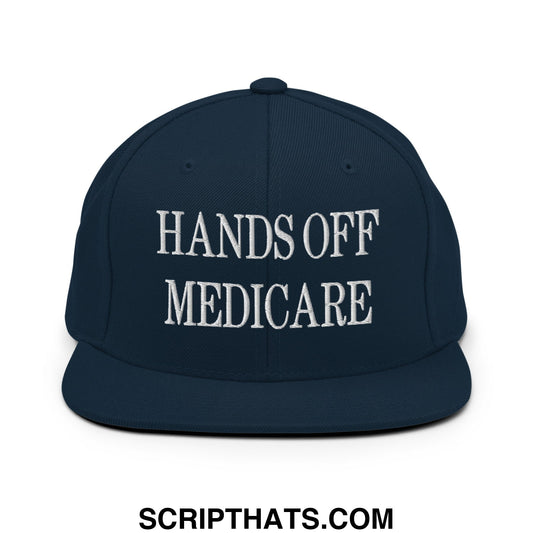 Navy blue snapback hat with white embroidered hands off medicare text and flat bill brim for casual wear