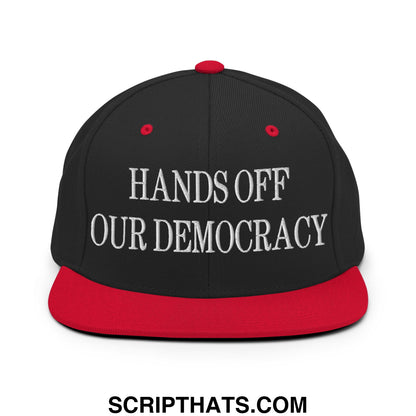 Hands Off Our Democracy Embroidered Flat Bill Brim Snapback Hat Black Red