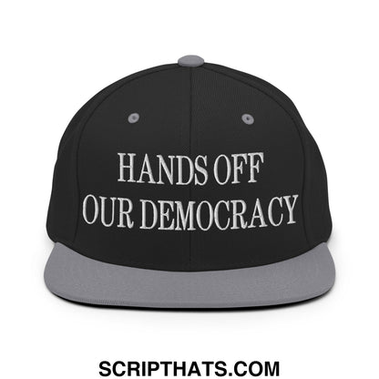 Hands Off Our Democracy Embroidered Flat Bill Brim Snapback Hat Black Silver