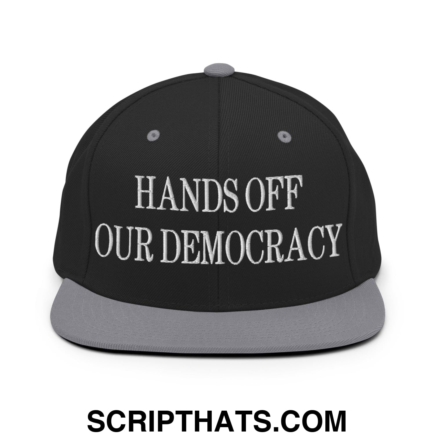 Hands Off Our Democracy Embroidered Flat Bill Brim Snapback Hat Black Silver