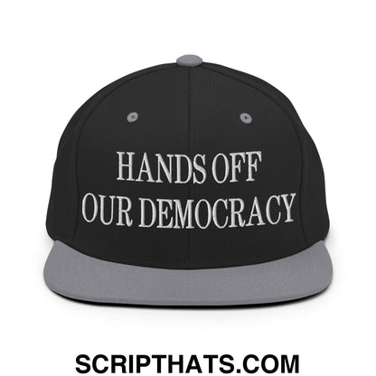 Hands Off Our Democracy Embroidered Flat Bill Brim Snapback Hat Black Silver