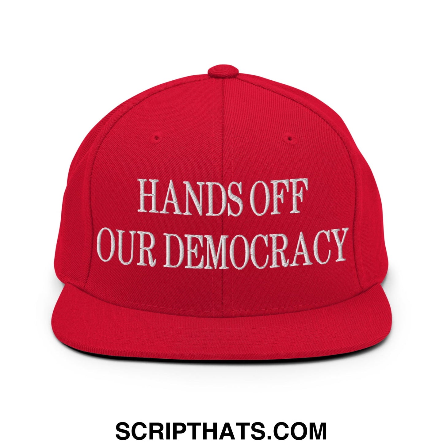 Hands Off Our Democracy Embroidered Flat Bill Brim Snapback Hat Red