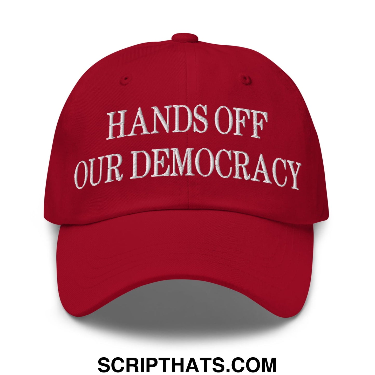 Hands Off Our Democracy Embroidered Unstructured Dad Hat Cranberry