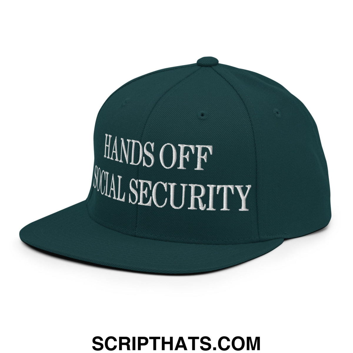Dark green snapback cap with white embroidered hands off social security text and a flat bill brim design