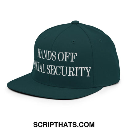 Dark green snapback cap with white embroidered hands off social security text and a flat bill brim design