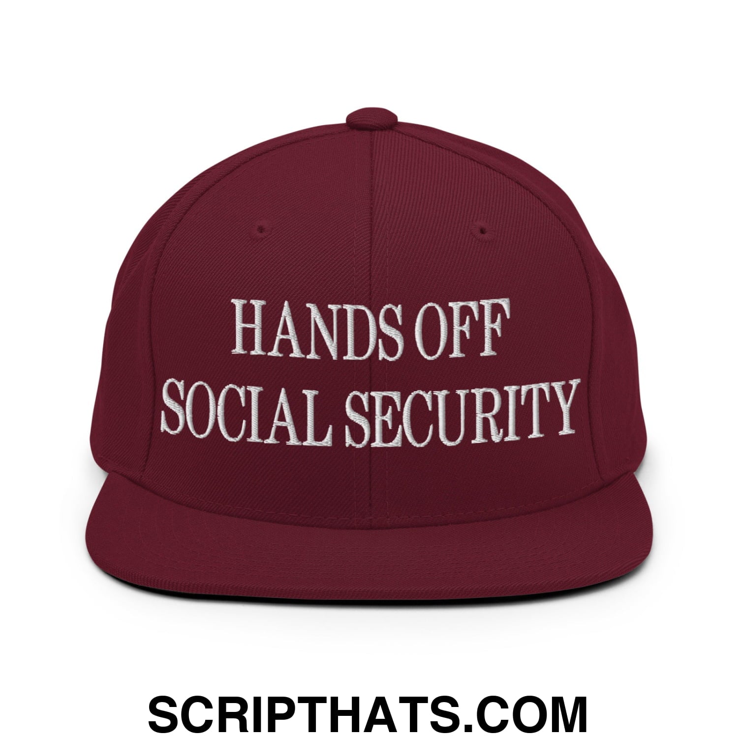 Hands Off Social Security Embroidered Flat Bill Brim Snapback Hat Maroon