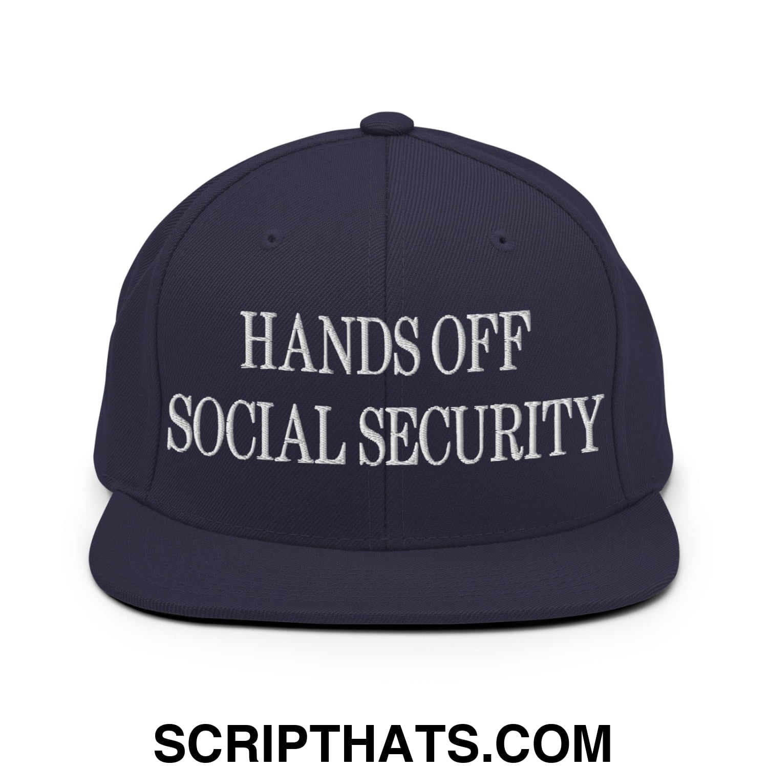Hands Off Social Security Embroidered Flat Bill Brim Snapback Hat Navy