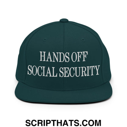 Hands Off Social Security Embroidered Flat Bill Brim Snapback Hat Spruce