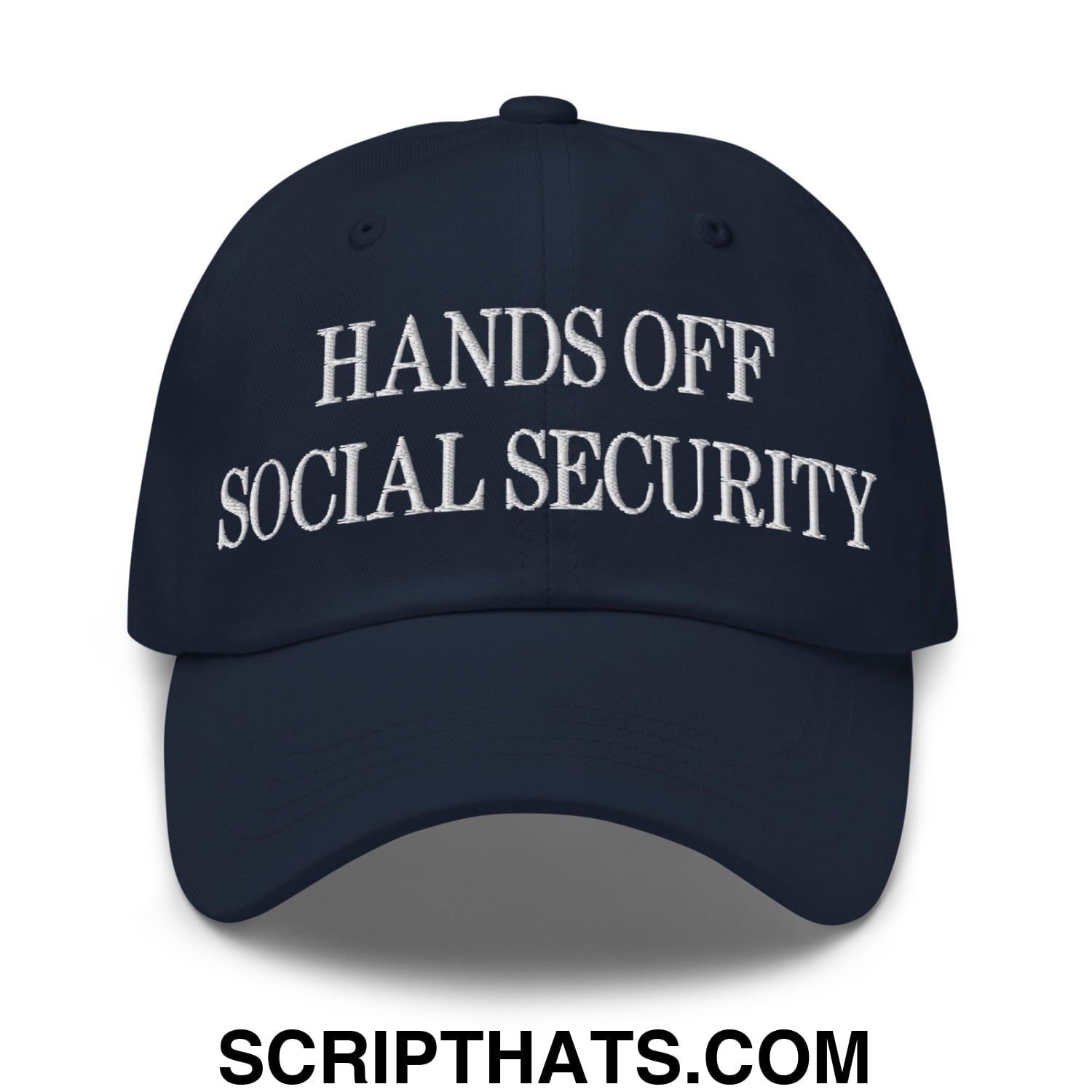 Hands Off Social Security Embroidered Unstructured Dad Hat Navy