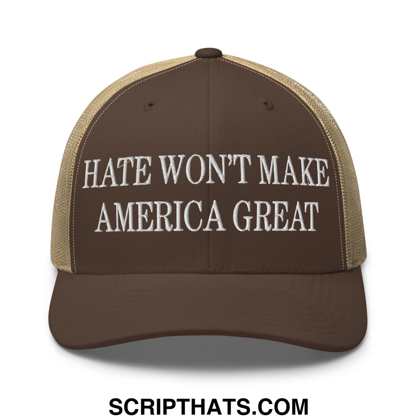 Hate Won't Make America Great Embroidered Mesh Trucker Hat Brown Khaki
