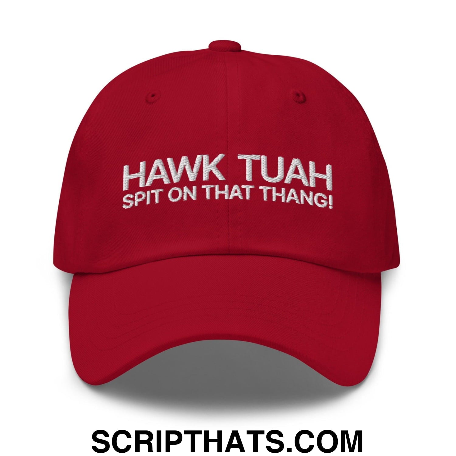 Hawk Tuah Spit on that Thang Dad Hat Cranberry