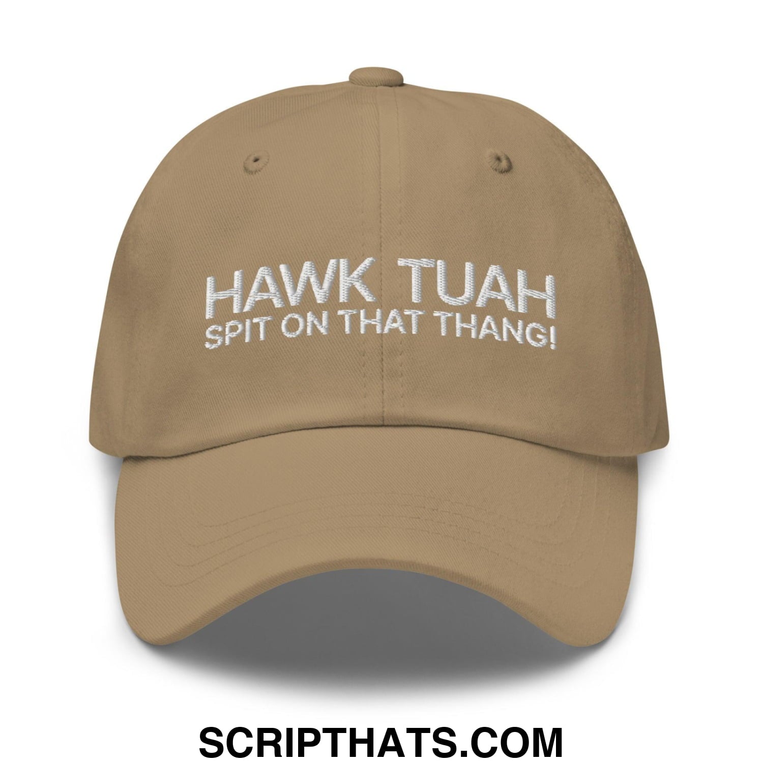 Hawk Tuah Spit on that Thang Dad Hat Khaki