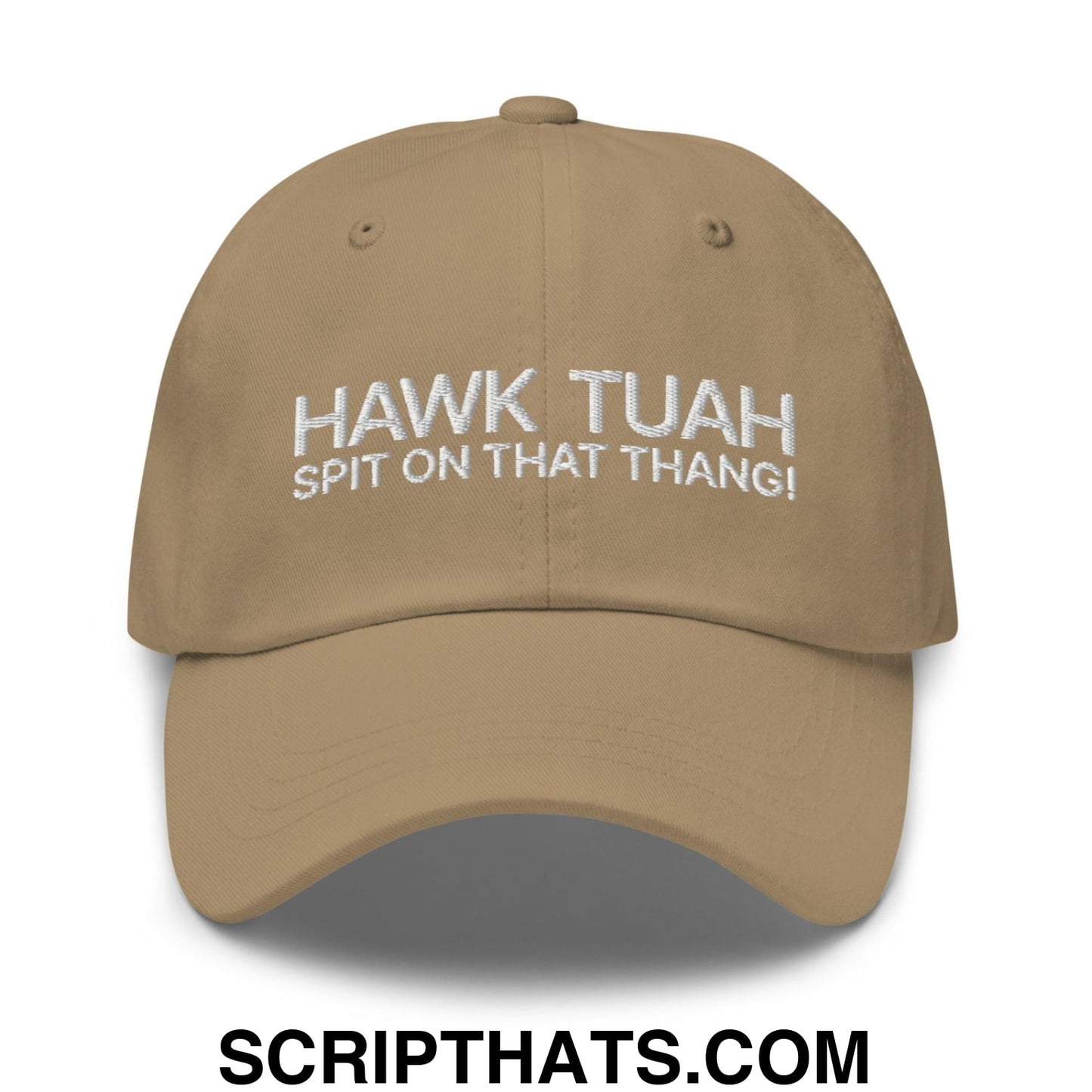 Hawk Tuah Spit on that Thang Dad Hat Khaki