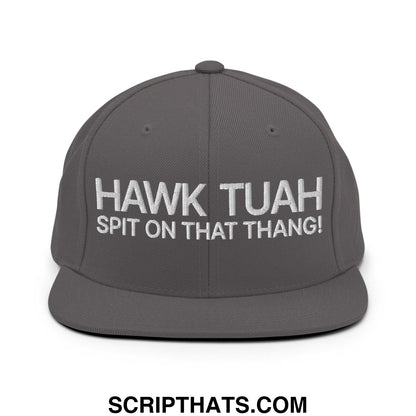 Hawk Tuah Spit on that Thang Snapback Hat Dark Grey