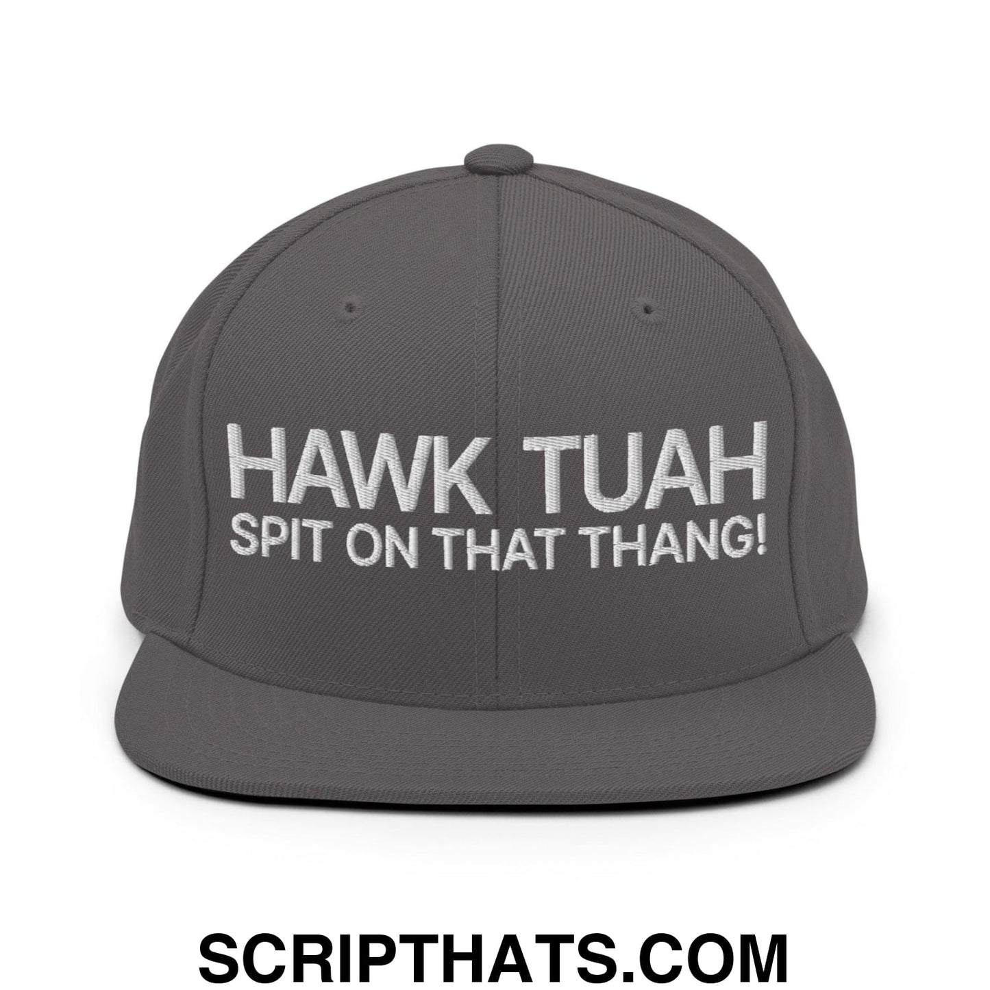 Hawk Tuah Spit on that Thang Snapback Hat Dark Grey