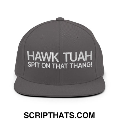 Hawk Tuah Spit on that Thang Snapback Hat Dark Grey