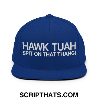 Hawk Tuah Spit on that Thang Snapback Hat Royal Blue