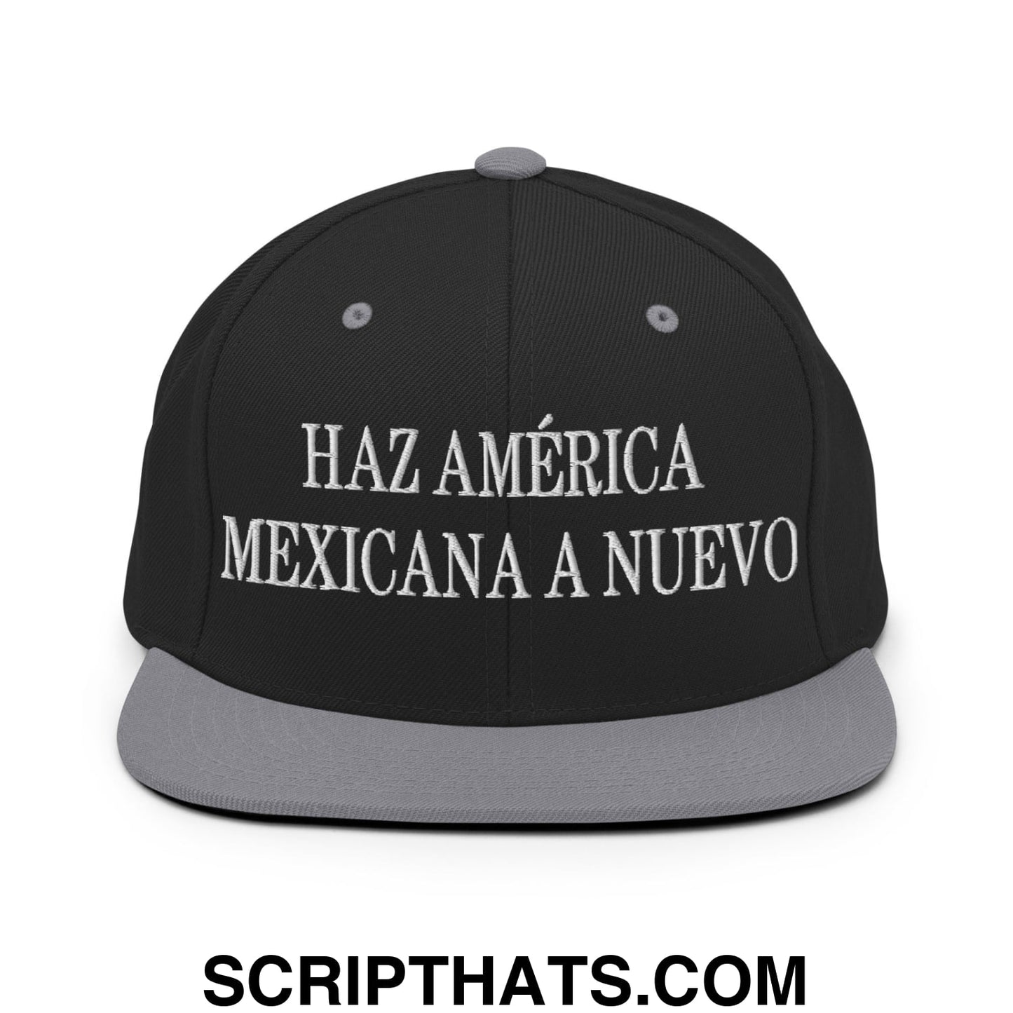 Haz América Mexicana A Nuevo Embroidered Flat Bill Brim Snapback Hat Black Silver