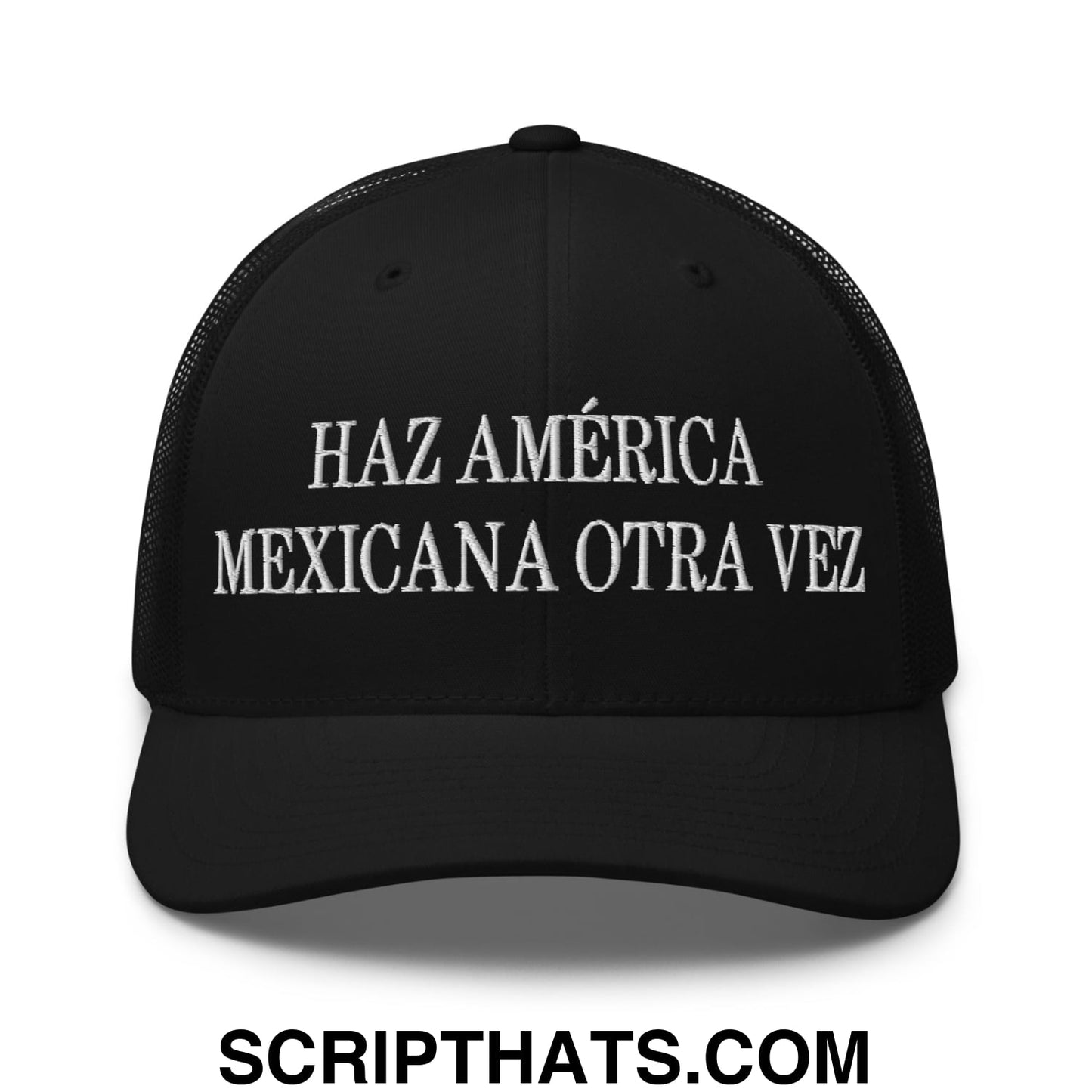 Haz América Mexicana Orta Vez Embroidered Mesh Trucker Hat Black
