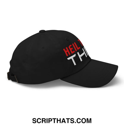 Heil to The Thief Embroidered Unstructured Dad Hat Black