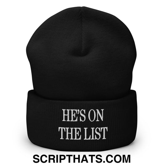 He's On The List Embroidered Cuffed Knit Beanie Black