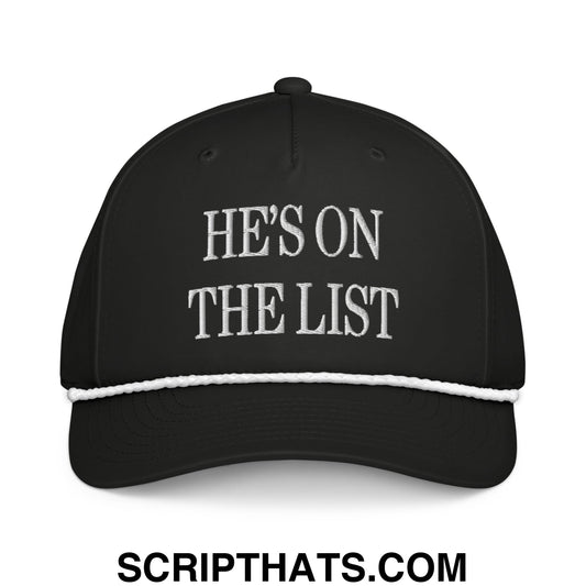 He's On The List Embroidered Rope Hat Black White