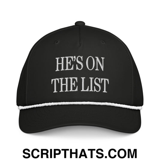 He's On The List Embroidered Rope Hat Black White