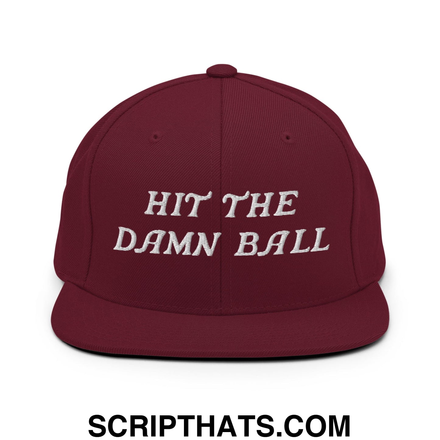 Hit The Damn Ball Embroidered Flat Bill Brim Snapback Hat Maroon