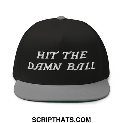 Hit The Damn Ball Flat Brim Bill 5 Panel Golf Snapback Hat Black Grey
