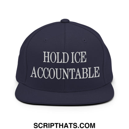 Navy blue snapback hat with flat bill brim and white embroidered text hold ice accountable