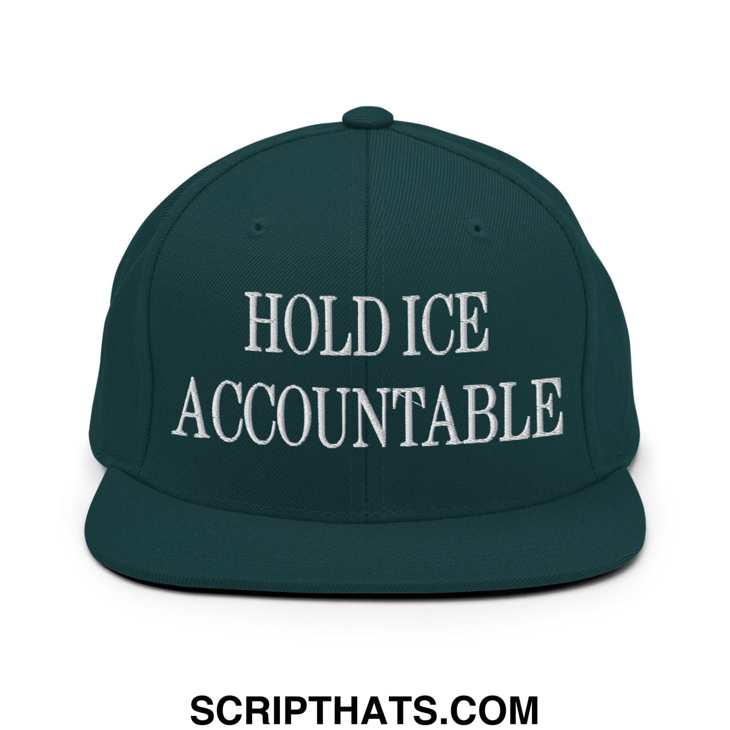 Dark green snapback hat with white embroidered hold ice accountable text and flat bill brim design