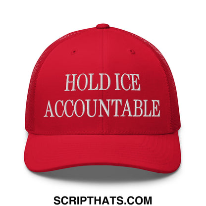 Red embroidered mesh trucker hat with white hold ice accountable text on the front panel