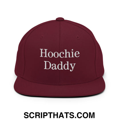 Hoochie Daddy Embroidered Flat Bill Brim Snapback Hat Maroon