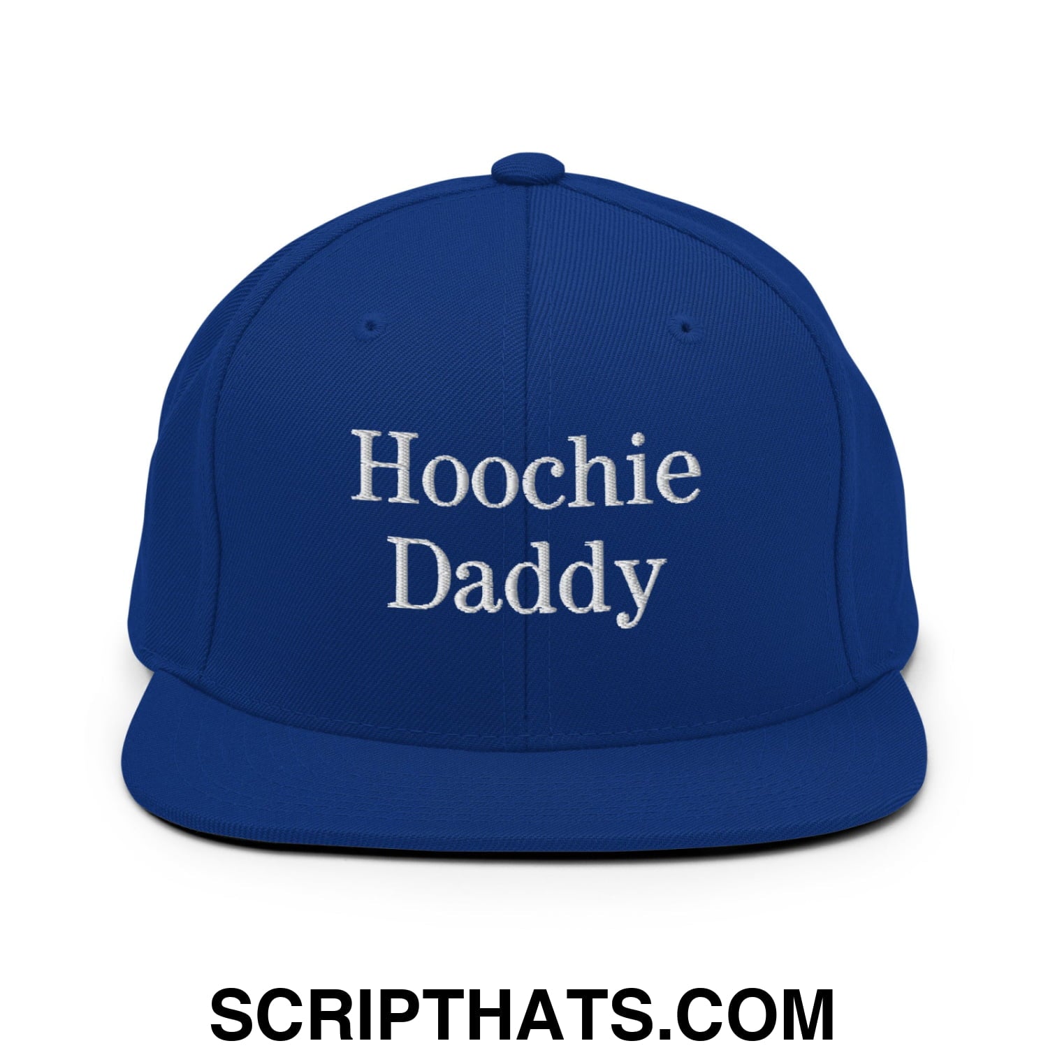 Hoochie Daddy Embroidered Flat Bill Brim Snapback Hat Royal Blue