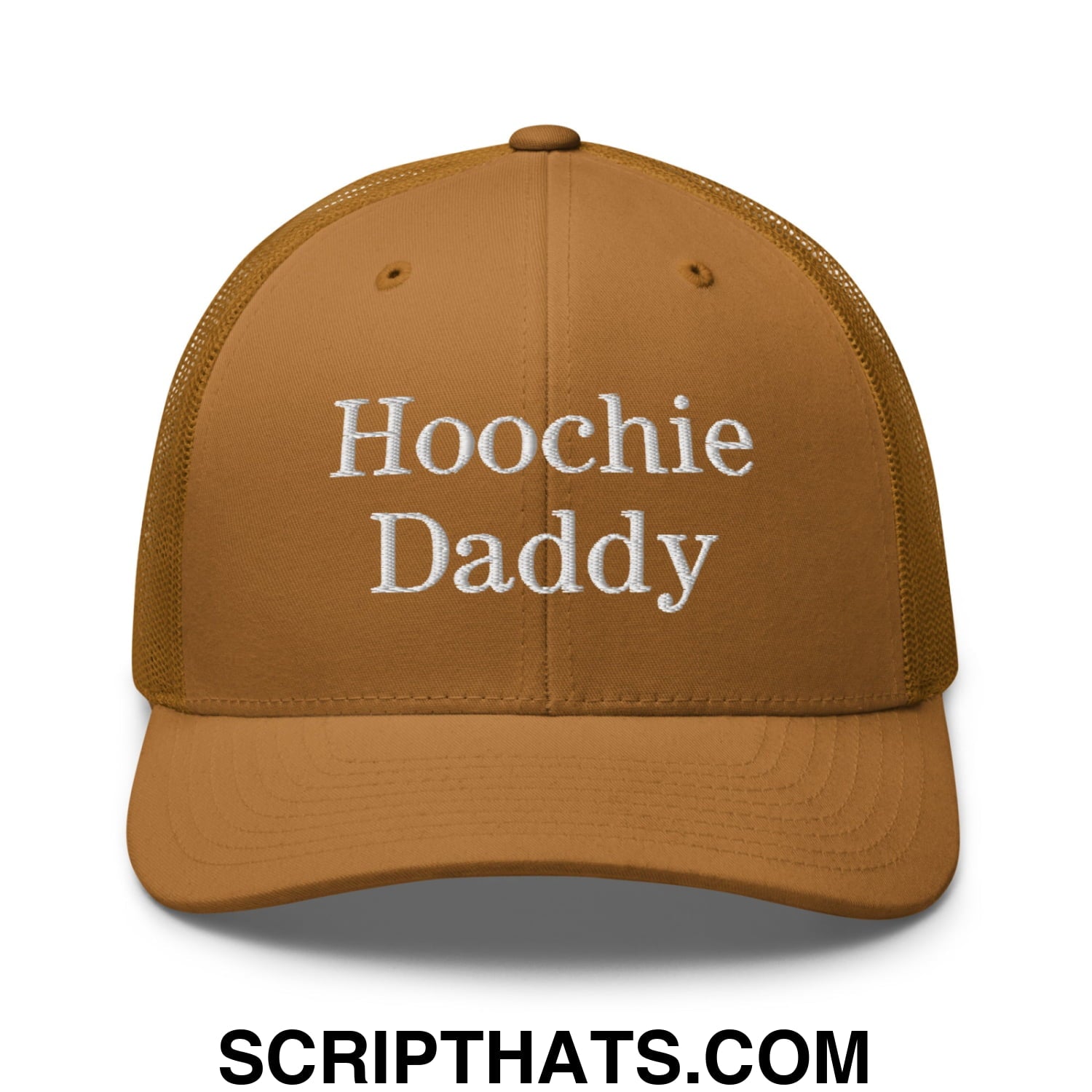 Hoochie Daddy Embroidered Mesh Trucker Hat Caramel