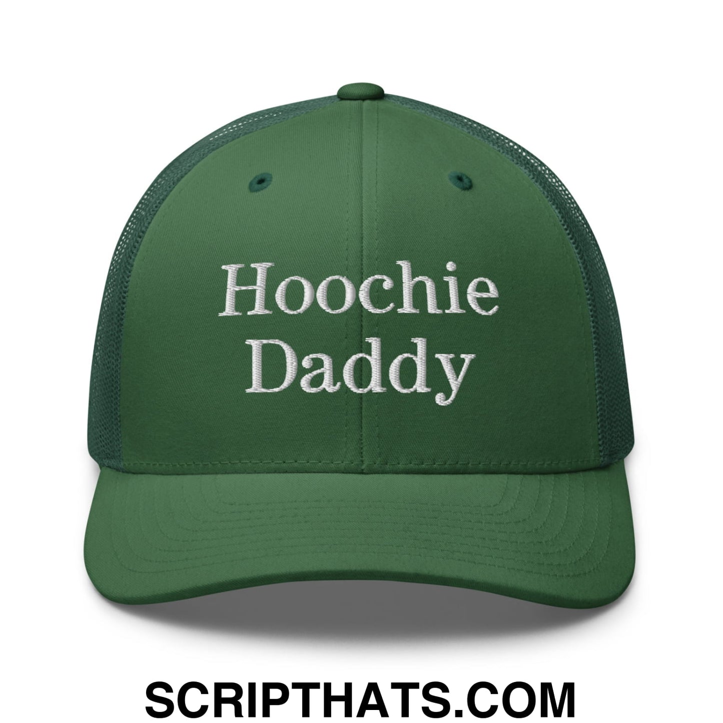 Hoochie Daddy Embroidered Mesh Trucker Hat Evergreen