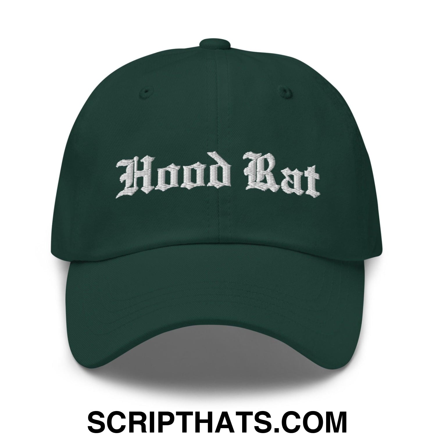 Hood Rat OG Old English Embroidered Unstructured Dad Hat Spruce