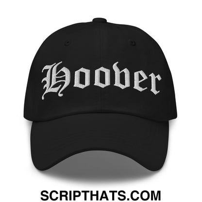 Hoover Old English Embroidered Unstructured Dad Hat Black