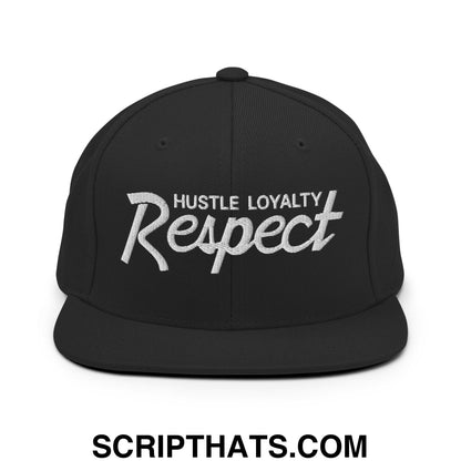 Hustle Loyalty Respect Embroidered Flat Bill Brim Snapback Hat Black