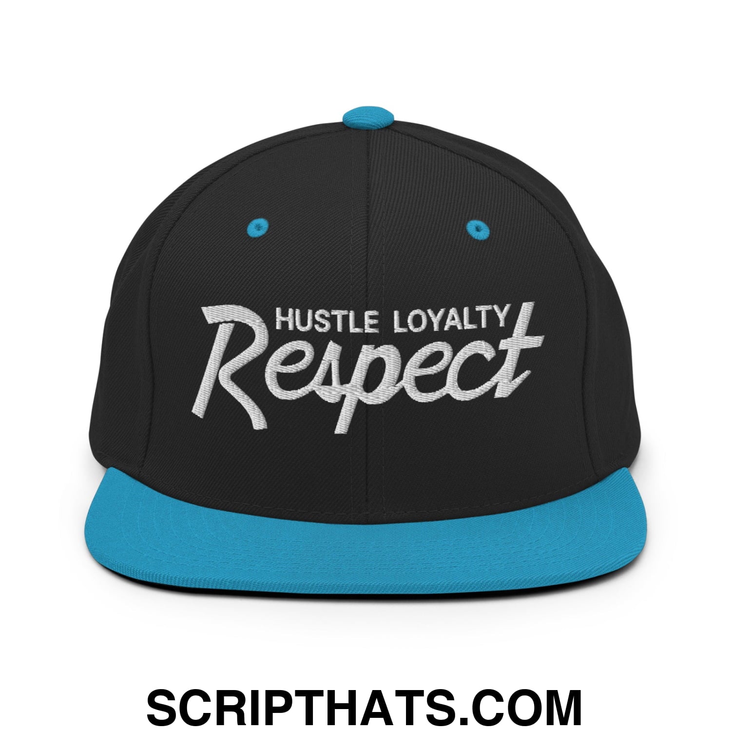 Hustle Loyalty Respect Embroidered Flat Bill Brim Snapback Hat Black Teal