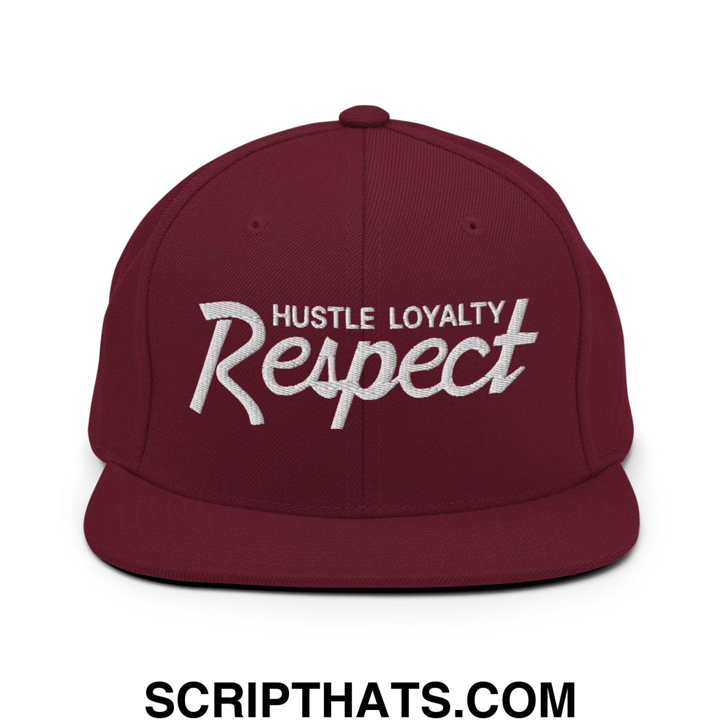 Hustle Loyalty Respect Embroidered Flat Bill Brim Snapback Hat Maroon