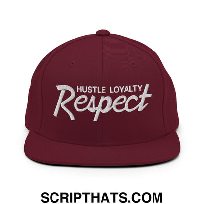 Hustle Loyalty Respect Embroidered Flat Bill Brim Snapback Hat Maroon