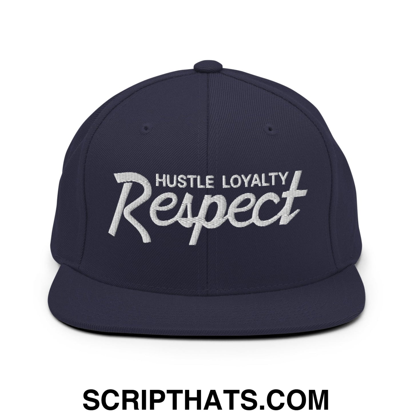 Hustle Loyalty Respect Embroidered Flat Bill Brim Snapback Hat Navy