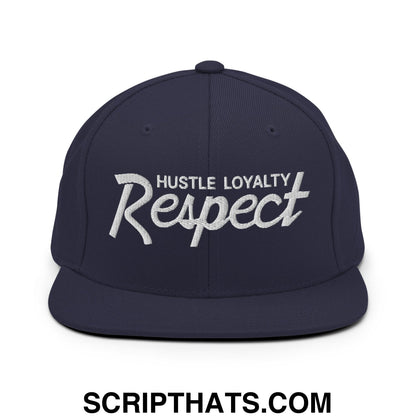 Hustle Loyalty Respect Embroidered Flat Bill Brim Snapback Hat Navy