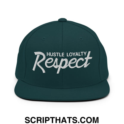 Hustle Loyalty Respect Embroidered Flat Bill Brim Snapback Hat Spruce