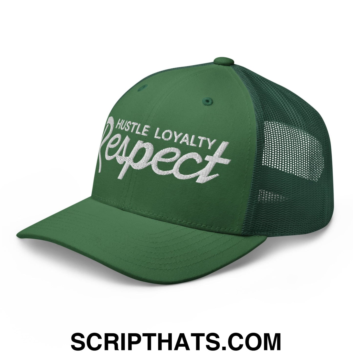 Hustle Loyalty Respect Embroidered Mesh Trucker Hat Evergreen