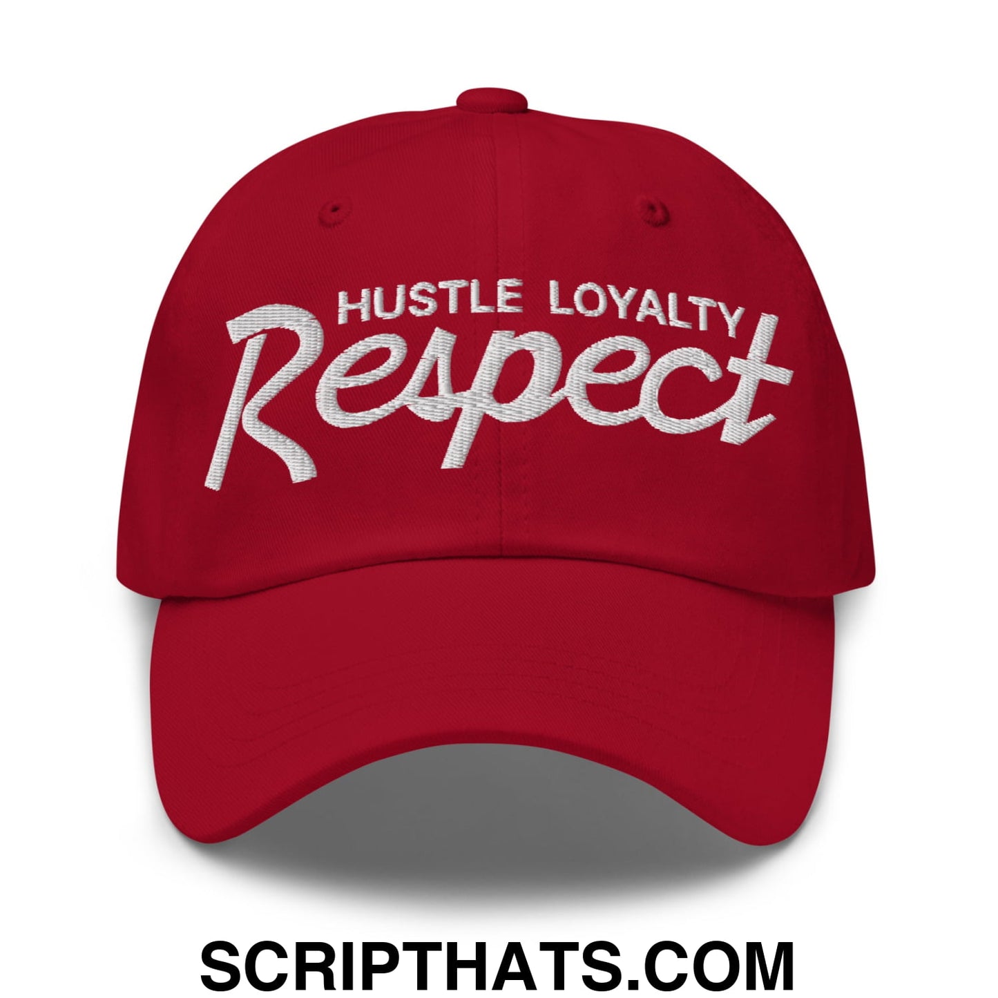 Hustle Loyalty Respect Embroidered Unstructured Dad Hat Cranberry